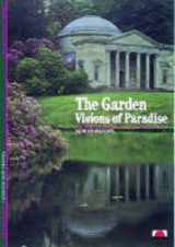 9780500300558-0500300550-The Garden : Visions of Paradise (NEW HORIZONS)