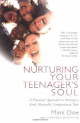 9780399530289-0399530282-Nurturing Your Teenager's Soul: A Practical Approach to Raising a Kind, Honorable, Compassionate Teen