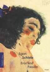 9783791322292-379132229X-Egon Schiele: Eros and Passion (Pegasus Library)