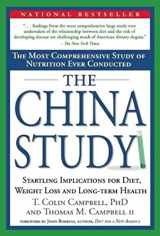 9781932100389-1932100385-The China Study: The Most Comprehensive Study of Nutrition Ever Conducted and the Startling Implications for Diet, Weight Loss and Long-term Health