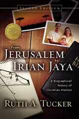 9780310239376-0310239370-From Jerusalem to Irian Jaya: A Biographical History of Christian Missions