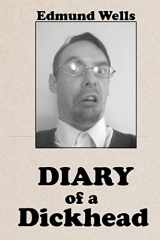 9781499598360-149959836X-Diary of a Dickhead