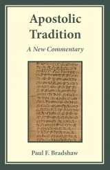 9780814668467-0814668461-Apostolic Tradition: A New Commentary