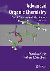 9780387448978-0387448977-Advanced Organic Chemistry: Part A: Structure and Mechanisms