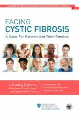 9781951166113-1951166116-Facing Cystic Fibrosis: A Guide for Patients and Their Families