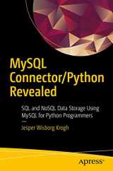 9781484236932-1484236939-MySQL Connector/Python Revealed: SQL and NoSQL Data Storage Using MySQL for Python Programmers
