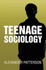 9781465307736-1465307737-Teenage Sociology