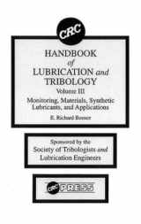 9780849339035-0849339030-CRC Handbook of Lubrication and Tribology, Volume III: Monitoring, Materials, Synthetic Lubricants, and Applications, Volume III