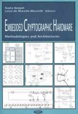 9781594540127-1594540128-Embedded Cryptographic Hardware: Methodologies & Architectures