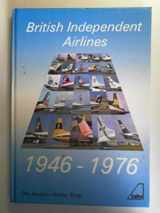 9780907178828-0907178820-British Independent Airlines 1946-1976