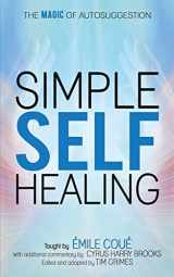 9781545232729-1545232725-Simple Self-Healing: The Magic of Autosuggestion
