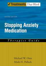 9780195338546-0195338545-Stopping Anxiety Medication Therapist Guide (Treatments That Work)
