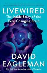 9780307949691-0307949699-Livewired: The Inside Story of the Ever-Changing Brain