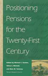 9780812233919-0812233913-Positioning Pensions for the Twenty-First Century (Pension Research Council Publications)