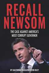 9781098361587-109836158X-Recall Newsom: The Case Against America's Most Corrupt Governor