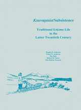 9781780394329-1780394322-Kuuvanmiut Subsistence: Traditional Eskimo Life in the Latter Twentieth Century