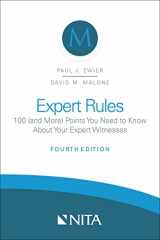 9781601565754-1601565755-Expert Rules: 100 (and More) Points You Need to Know About Your Expert Witnesses (Nita)
