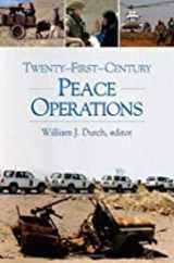 9781929223923-1929223927-Twenty-first-century Peace Operations