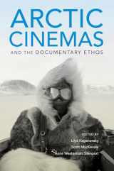 9780253040305-0253040302-Arctic Cinemas and the Documentary Ethos
