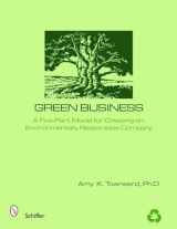9780764325038-0764325035-Green Business: The Five Elements of an Environmentally Responsible Company