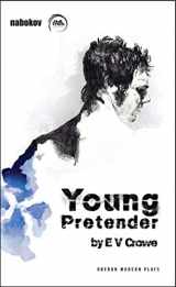 9781849431798-1849431795-Young Pretender (Oberon Modern Plays)