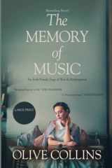 9781800497856-1800497857-The Memory of Music: An Irish Family Saga of War & Redemption