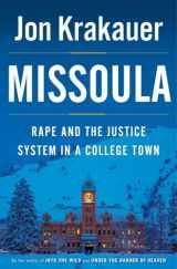 9780385538732-0385538731-Missoula: Rape and the Justice System in a College Town
