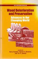 9780841237971-0841237972-Wood Deterioration and Preservation: Advances in Our Changing World (ACS Symposium Series)