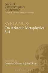 9781472558176-1472558170-Syrianus: On Aristotle Metaphysics 3-4 (Ancient Commentators on Aristotle)