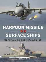 9781472859204-1472859200-Harpoon Missile vs Surface Ships: US Navy, Libya and Iran 1986–88 (Duel, 134)