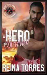 9781643849027-1643849026-A Hero for Summer: (Special Forces: Operation Alpha) (Delta Force Hawaii)