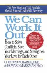 9780399521379-0399521372-We Can Work It Out: How to Solve Conflicts, Save Your Marriage, and Strengthen Your Love for Each Other