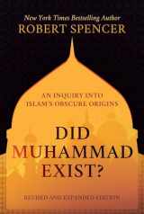 9781642938531-164293853X-Did Muhammad Exist?: An Inquiry into Islam's Obscure Origins―Revised and Expanded Edition