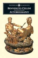 9780140447187-0140447180-The Autobiography of Benvenuto Cellini (Penguin Classics)