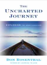 9781402744754-1402744757-The Uncharted Journey: Exploring the Inner Landscape