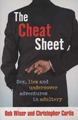 9781741661446-1741661447-The Cheat Sheet : Sex, Lies and Undercover Adventures in Adultery