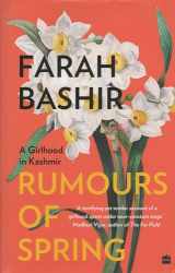9789354224218-9354224210-Rumours of Spring : A Girlhood in Kashmir