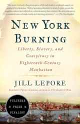 9781400032266-1400032261-New York Burning: Liberty, Slavery, and Conspiracy in Eighteenth-Century Manhattan