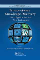 9781138374102-1138374105-Privacy-Aware Knowledge Discovery: Novel Applications and New Techniques (Chapman & Hall/CRC Data Mining and Knowledge Discovery Series)