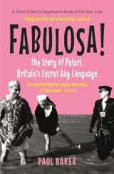 9781789142945-1789142946-Fabulosa!: The Story of Polari, Britain's Secret Gay Language