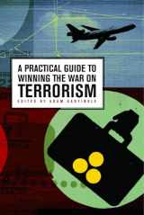 9780817945428-0817945423-A Practical Guide to Winning the War on Terrorism (Hoover National Security Forum Series) (Volume 530)