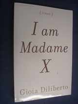 9780743211550-0743211553-I Am Madame X