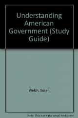 9780314200679-0314200673-Study Guide for Understanding American Government