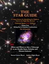 9781736045466-1736045466-THE STAR GUIDE: A Unique System for Identifying the Brightest Stars in the Night Sky Revised CELESTIAL SPORT 8.511 EDITION 3 Volume Four - Rising Stars of Autumn, Continuations