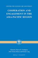 9789004412019-9004412018-Cooperation and Engagement in the Asia-Pacific Region (Center for Oceans Law and Policy, 23)