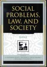 9780742542075-0742542076-Social Problems, Law, and Society (Understanding Social Problems: An SSSP Presidential Series)
