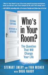 9781523002122-1523002123-Who's in Your Room? Revised and Updated: The Question That Will Change Your Life