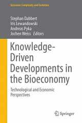 9783319583730-3319583735-Knowledge-Driven Developments in the Bioeconomy: Technological and Economic Perspectives (Economic Complexity and Evolution)