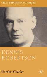 9781403999344-1403999341-Dennis Robertson (Great Thinkers in Economics)