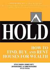 9780071797047-0071797041-Hold: How to Find, Buy, and Rent Houses for Wealth (Millionaire Real Estate)